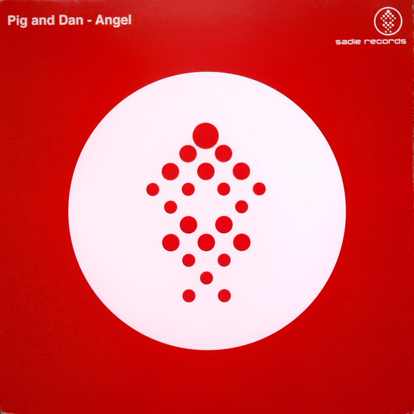 Pig & Dan - Angel | Sadie Records (Sadie 014) - main