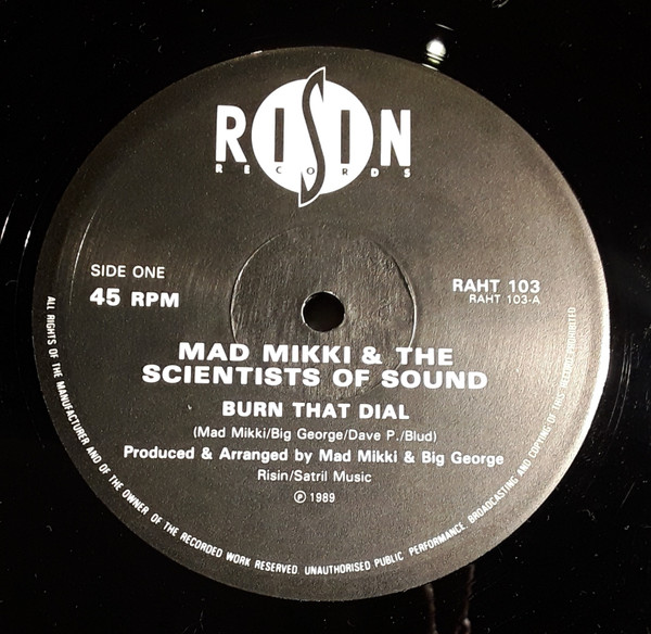 Mad Mikki And The Scientists Of Sounds - Burn That Dial | Risin Records (RAHT 103) - 3