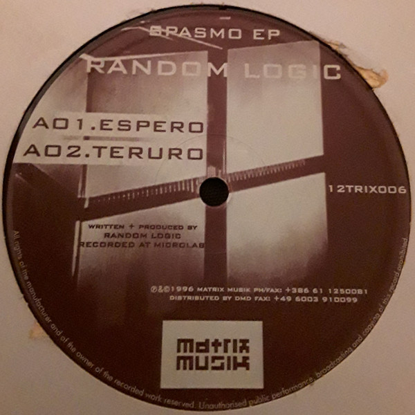 Random Logic - Spasmo EP | Matrix Musik (12TRIX006)