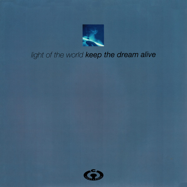 Light Of The World - Keep The Dream Alive | Cooltempo (1C 060 - 3 23674 6) - main