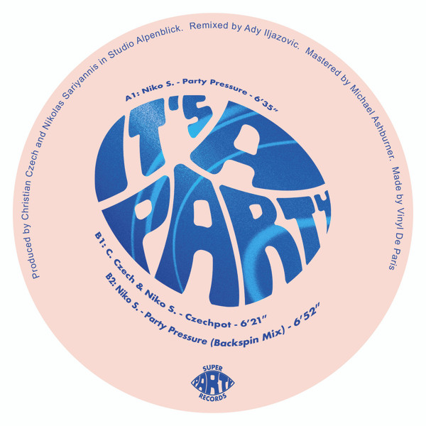 Niko S. - It's A Party | Super Party Records (SPR001) - 3 Niko S. - It's A Party | Super Party Records (SPR001) - 3