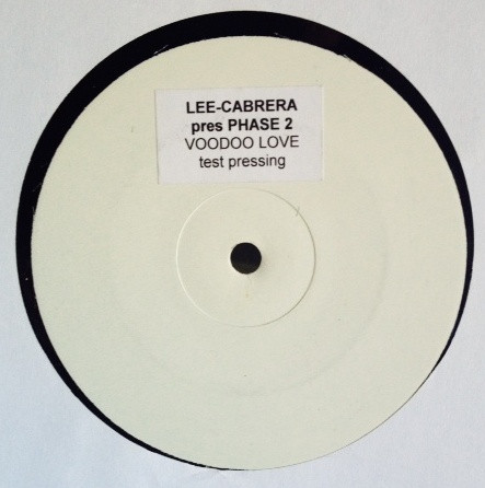Lee-Cabrera Present Phase 2 - Voodoo Love | Vendetta Records (VENMX 525) - main Lee-Cabrera Present Phase 2 - Voodoo Love | Vendetta Records (VENMX 525) - main