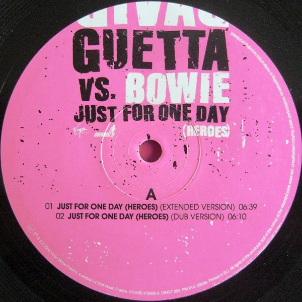 David Guetta Vs. Bowie - Just For One Day (Heroes) | Virgin Music (7243 5 472826 6) - 3 David Guetta Vs. Bowie - Just For One Day (Heroes) | Virgin Music (7243 5 472826 6) - 3
