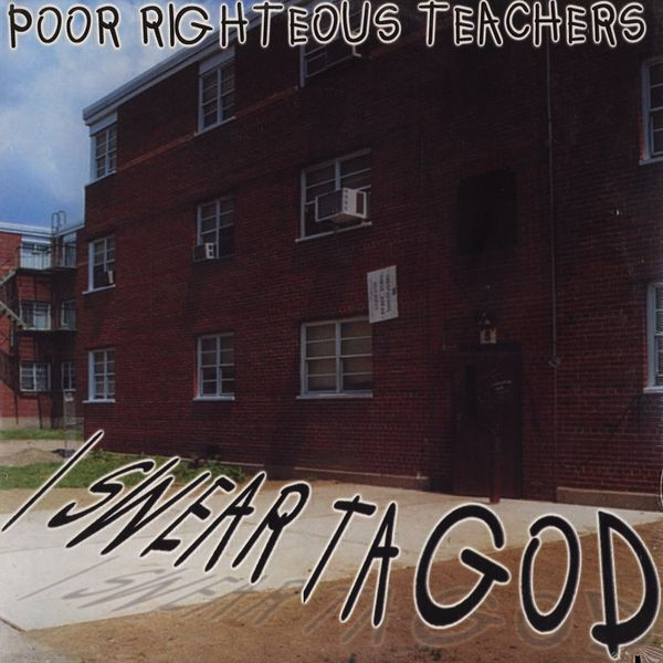 Poor Righteous Teachers - I Swear Ta God | Exit 7A (EXT1-11207P) - main