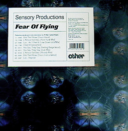 Sensory Productions - Fear Of Flying | Other (THELP 104)