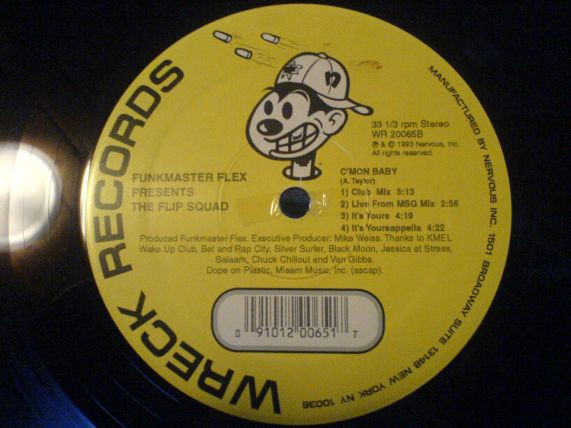 Funkmaster Flex Presents The Flip Squad - C'mon Baby | Wreck Records (WR 20065)
