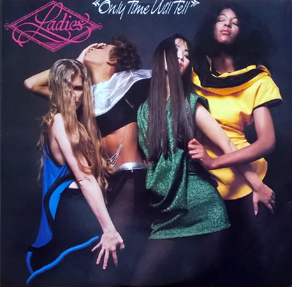 Ladies - Only Time Will Tell | Injection Disco Dance Label (234.845) - main Ladies - Only Time Will Tell | Injection Disco Dance Label (234.845) - main