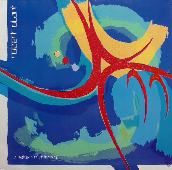 Robert Plant - Shaken 'N' Stirred | Es Paranza Records (790 265-1)