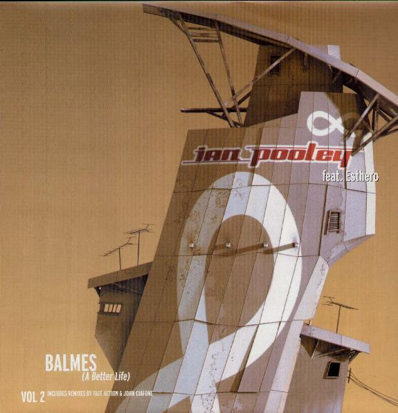 Ian Pooley Feat. Esthero - Balmes (A Better Life) Vol. 2 | V2 (VVR5016610)