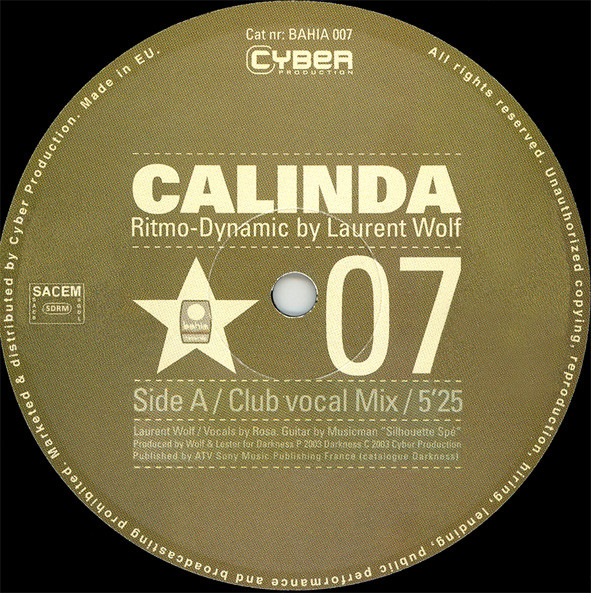 Ritmo-Dynamic By Laurent Wolf - Calinda | Bahia Records (BAHIA 007) - 3