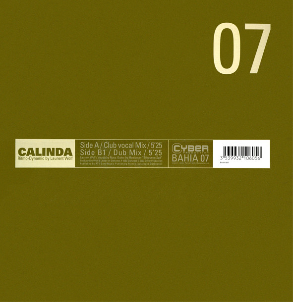 Ritmo-Dynamic By Laurent Wolf - Calinda | Bahia Records (BAHIA 007) - 2