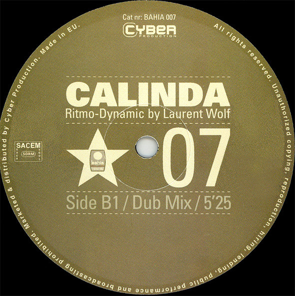 Ritmo-Dynamic By Laurent Wolf - Calinda | Bahia Records (BAHIA 007) - 4