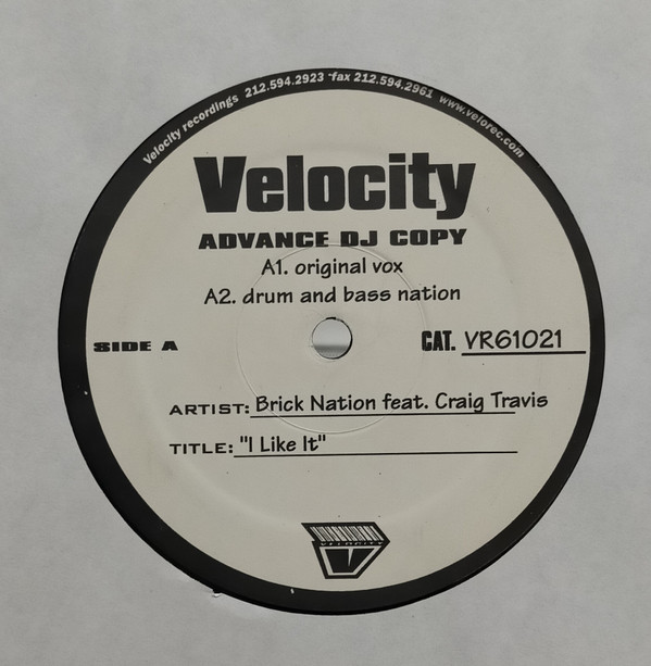 Brick Nation - I Like It | Velocity Recordings (VR 61021)