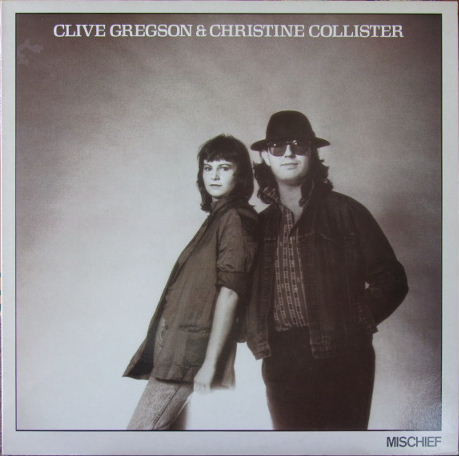 Clive Gregson & Christine Collister - Mischief | Special Delivery (SPD 1010)