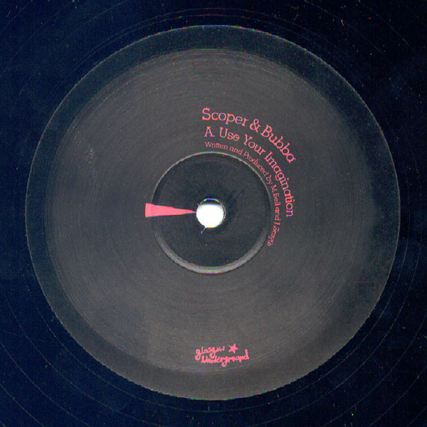 Scoper & Bubba - Use Your Imagination | Glasgow Underground (GU 108) - main Scoper & Bubba - Use Your Imagination | Glasgow Underground (GU 108) - main