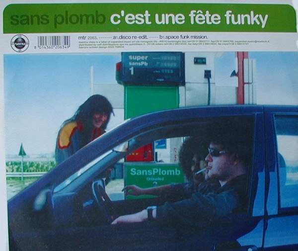 Sans Plomb - C'est Une Fête Funky | Mantra Vibes (MTR2063)
