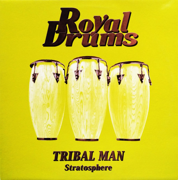 Tribal Man - Stratosphere | Royal Drums (DRUM 013) - main