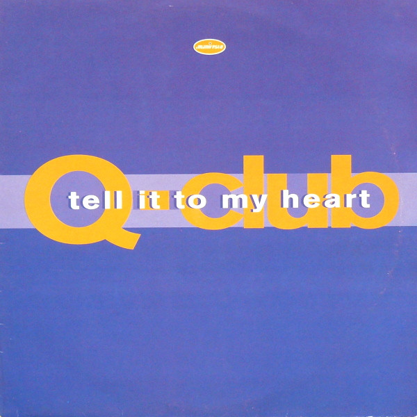 Q-Club - Tell It To My Heart | Manifesto (FESX 5)