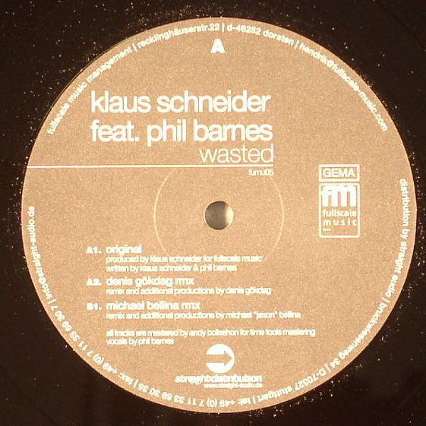 Klaus Schneider feat. Phil Barnes - Wasted | Fullscale Music (FUMU005) - main Klaus Schneider feat. Phil Barnes - Wasted | Fullscale Music (FUMU005) - main