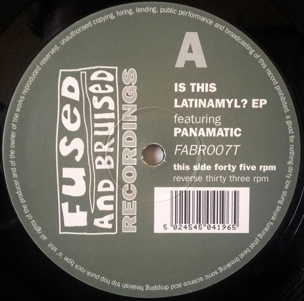 Panamatic - Is This Latinamyl? | Fused & Bruised (FABR007T)