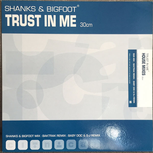 Shanks & Bigfoot - Trust In Me | Clinical Records (CLN005)