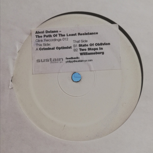 Alexi Delano - The Path Of The Least Resistance | Clink Music (CLINK 012) - main Alexi Delano - The Path Of The Least Resistance | Clink Music (CLINK 012) - main