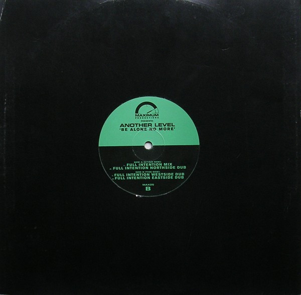 Another Level - Be Alone No More | Maximum Productions (MAX05) - 2 Another Level - Be Alone No More | Maximum Productions (MAX05) - 2