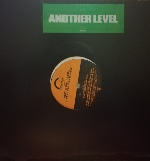 Another Level - I Want You For Myself | Maximum Productions (MAX04) - 4 Another Level - I Want You For Myself | Maximum Productions (MAX04) - 4
