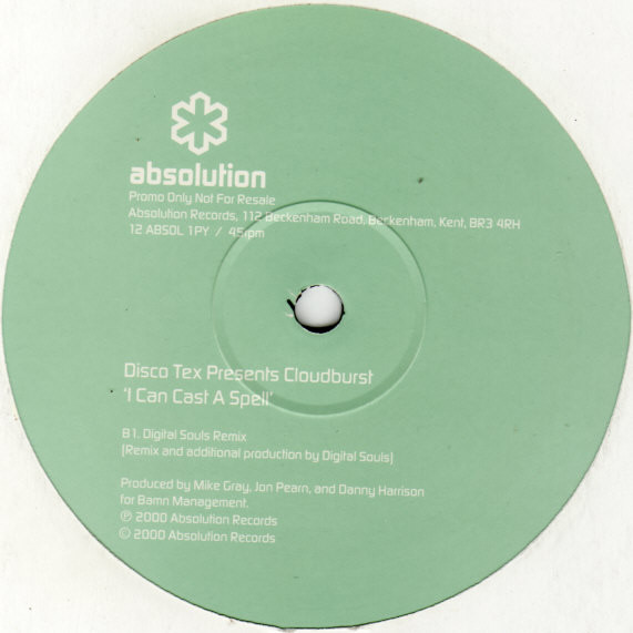Disco-Tex Presents  Cloudburst - I Can Cast A Spell | Absolution (12 ABSOL 1PY) - 2