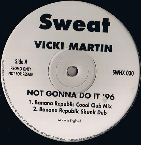 Vicki Martin - Not Gonna Do It '96 | Sweat (SWHX 030)