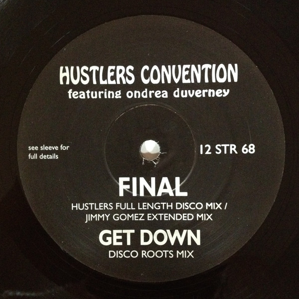 Hustlers Convention Featuring Ondrea Duverney - Final / Get Down | Stress Records (12 STR 68) - 3 Hustlers Convention Featuring Ondrea Duverney - Final / Get Down | Stress Records (12 STR 68) - 3