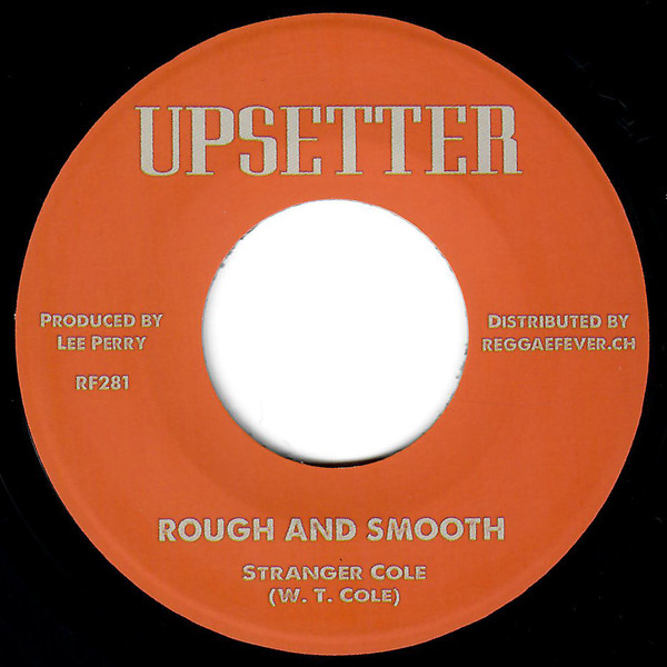 Stranger Cole / The Gaylads - Rough And Smooth / Same Thing | Upsetter (RF281) - 2