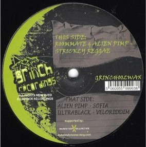 Roommate & Alien Pimp / Alien Pimp / Ultrablack - Strickly Reggae / Sofia / Veloriddim | Grinch Recordings (GRINCH002WAX) - 2 Roommate & Alien Pimp / Alien Pimp / Ultrablack - Strickly Reggae / Sofia / Veloriddim | Grinch Recordings (GRINCH002WAX) - 2