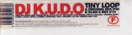 DJ Kudo - Tiny Loop | F Communications (F 051) - 2