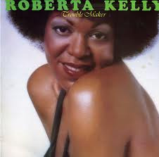 Roberta Kelly - Trouble Maker | Durium Marche Estere (D. AI 30-252)