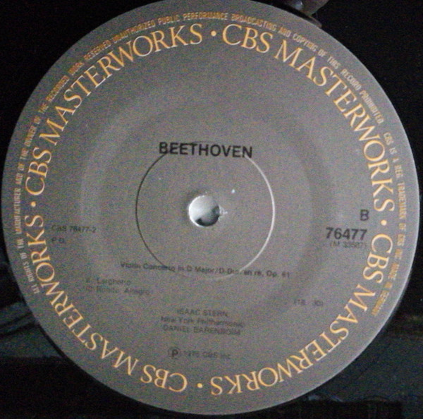 Beethoven - Isaac Stern , New York Philharmonic , Daniel Barenboim - Violin Concerto | CBS Masterworks (76477) - 4 Beethoven - Isaac Stern , New York Philharmonic , Daniel Barenboim - Violin Concerto | CBS Masterworks (76477) - 4