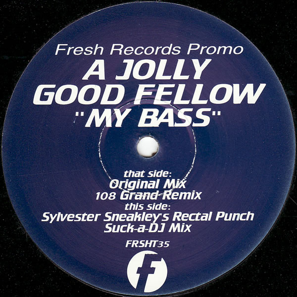 A Jolly Good Fellow - My Bass | Fresh (FRSHT35)