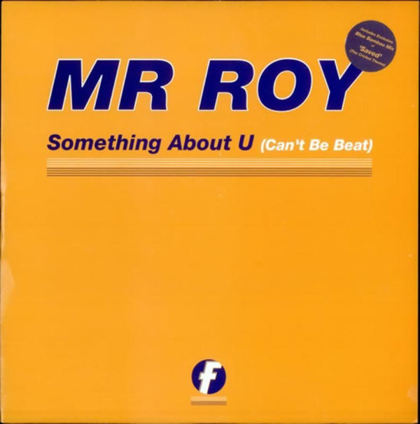 Mr. Roy - Something About U (Can't Be Beat) | Fresh (FRSHTX33)