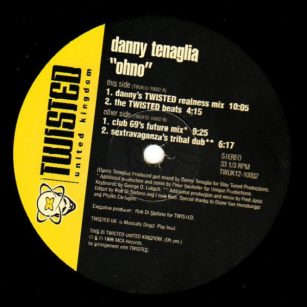 Danny Tenaglia - Ohno | Twisted United Kingdom (TWUK12-10002) - 2