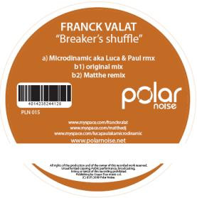 Franck Valat - Breaker's Shuffle | Polar Noise (PLN 015) - main Franck Valat - Breaker's Shuffle | Polar Noise (PLN 015) - main