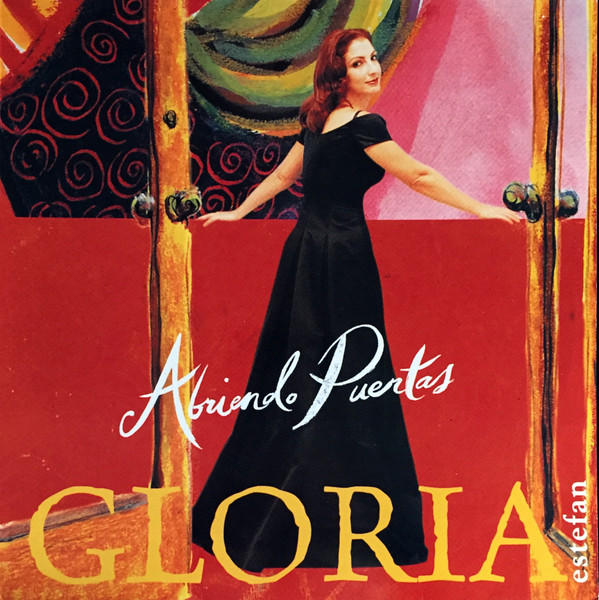 Gloria Estefan - Abriendo Puertas | Epic (EPC 662414 6)