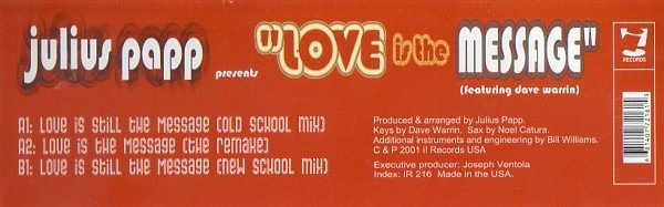 Julius Papp Featuring Dave Warrin - Love Is The Message | i! Records (IR-216) - main
