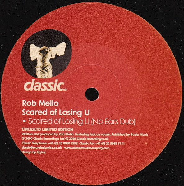 Rob Mello - Scared Of Losing U | Classic (CMC62LTD)