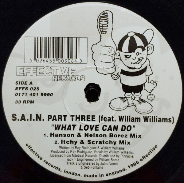 S.A.I.N. Feat. William Williams - What Love Can Do (Part Three) | Effective Records (EFFS 025) - 3 S.A.I.N. Feat. William Williams - What Love Can Do (Part Three) | Effective Records (EFFS 025) - 3