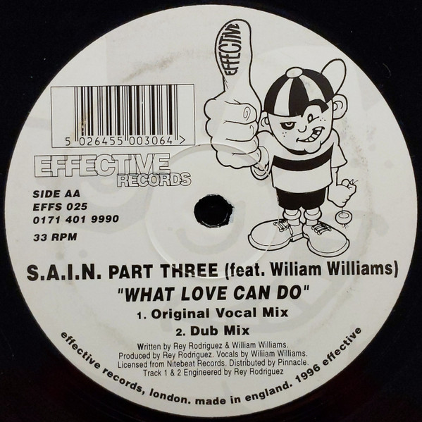 S.A.I.N. Feat. William Williams - What Love Can Do (Part Three) | Effective Records (EFFS 025) - 4 S.A.I.N. Feat. William Williams - What Love Can Do (Part Three) | Effective Records (EFFS 025) - 4