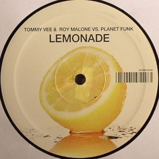 Tommy Vee & Roy Malone Vs. Planet Funk - Lemonade | Airplane! Records (ARP 1009) - main