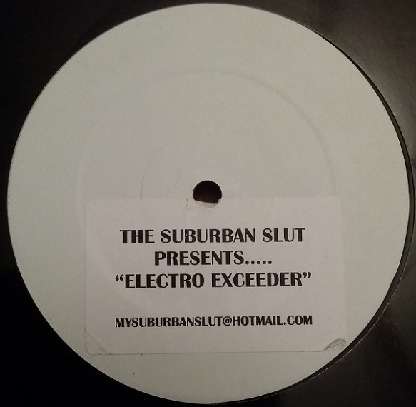 The Suburban Slut - Electro Exceeder | Not On Label (LRR 004) - main