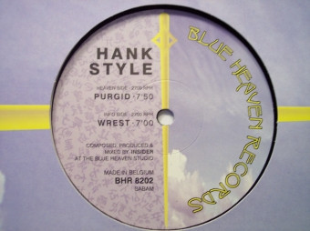 Hank Style - Purgid / Wrest | Blue Heaven Records (BHR 8202)