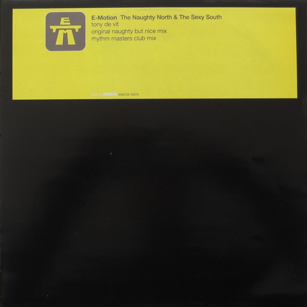 E-Motion - The Naughty North & The Sexy South | MCA Records (WMCSX 40076)