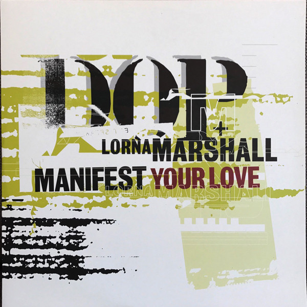 D.O.P. + Lorna Marshall - Manifest Your Love | Hi Life Recordings (12HI11DJ) - main D.O.P. + Lorna Marshall - Manifest Your Love | Hi Life Recordings (12HI11DJ) - main